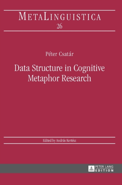 Data Structure in Cognitive Metaphor Research, Hardback Book