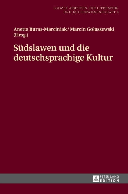 Suedslawen und die deutschsprachige Kultur, Hardback Book