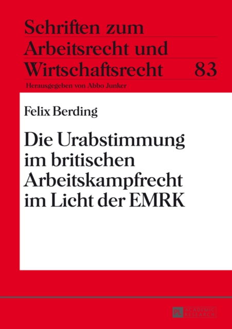 Die Urabstimmung Im Britischen Arbeitskampfrecht Im Licht Der Emrk, Hardback Book