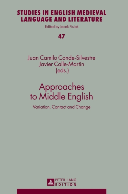 Approaches to Middle English : Variation, Contact and Change, Hardback Book