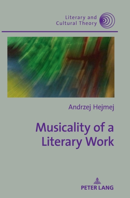 Musicality of a Literary Work, Hardback Book