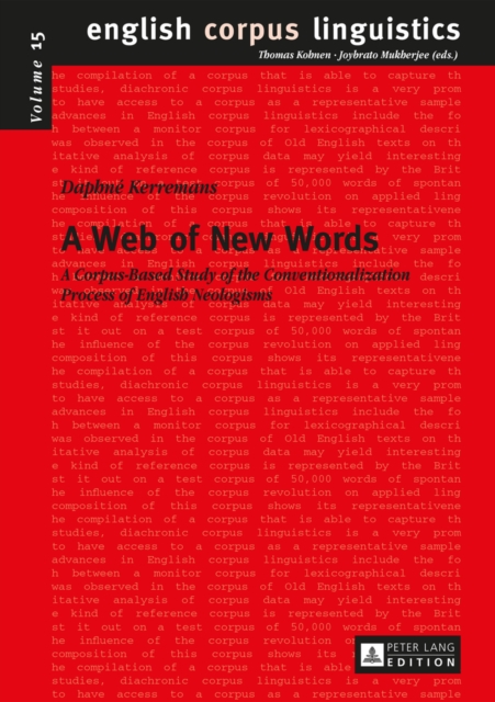 A Web of New Words : A Corpus-Based Study of the Conventionalization Process of English Neologisms, Hardback Book