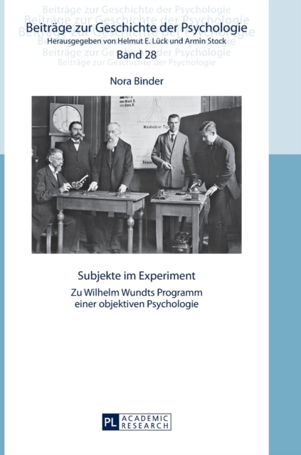 Subjekte im Experiment : Zu Wilhelm Wundts Programm einer objektiven Psychologie, Hardback Book