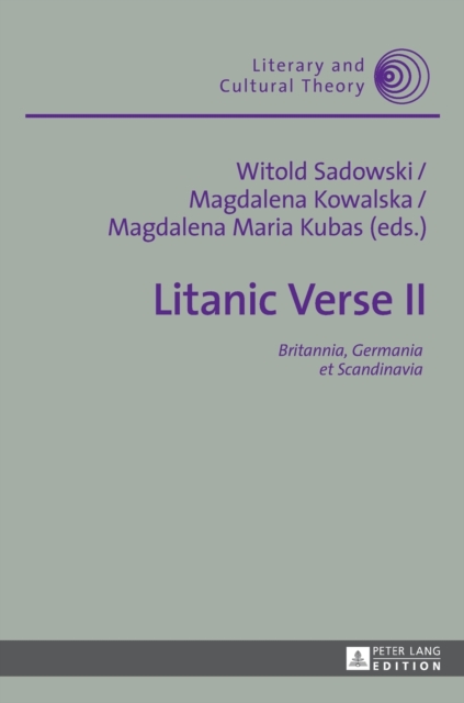 Litanic Verse II : Britannia, Germania et Scandinavia, Hardback Book