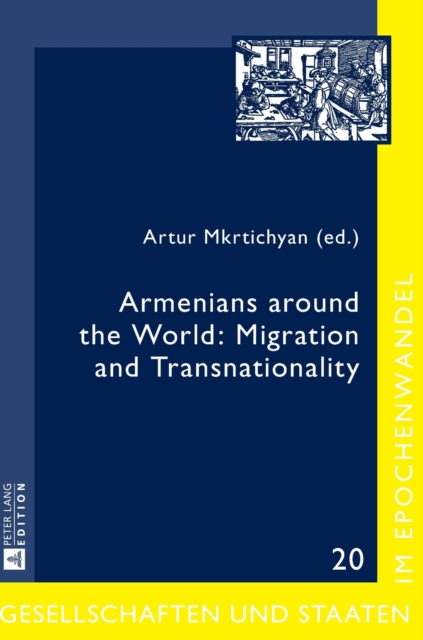 Armenians around the World: Migration and Transnationality, Hardback Book