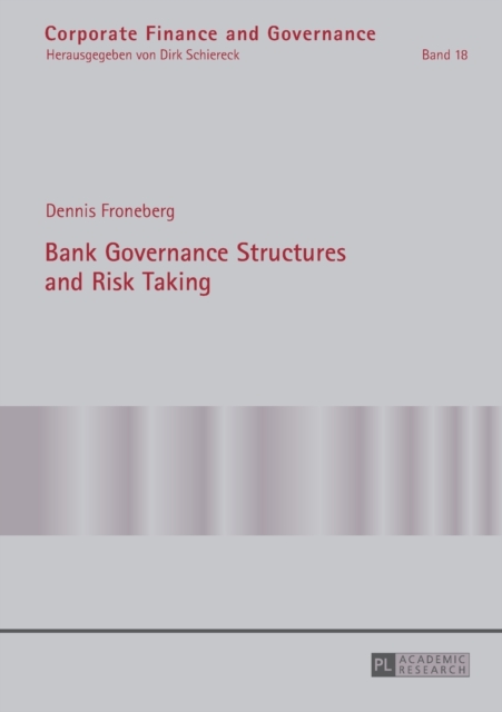 Bank Governance Structures and Risk Taking, Paperback / softback Book