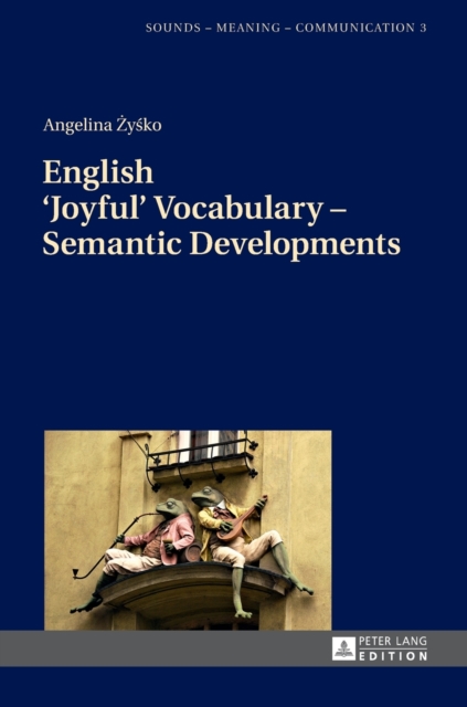 English ‘Joyful’ Vocabulary – Semantic Developments, Hardback Book
