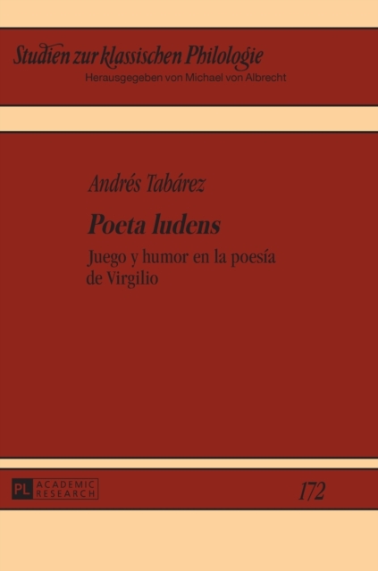 Poeta ludens : Juego y humor en la poes?a de Virgilio, Hardback Book