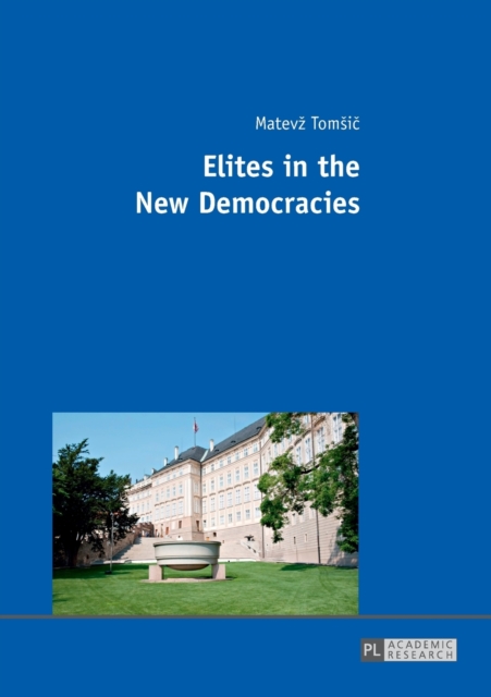 Elites in the New Democracies, Paperback / softback Book