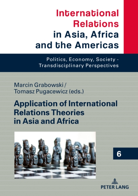 Application of International Relations Theories in Asia and Africa, Hardback Book