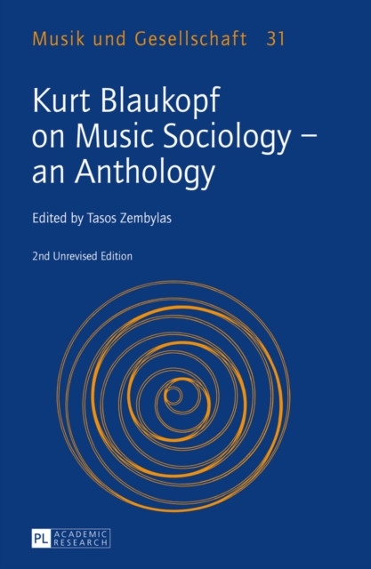 Kurt Blaukopf on Music Sociology - an Anthology : 2nd Unrevised Edition, EPUB eBook
