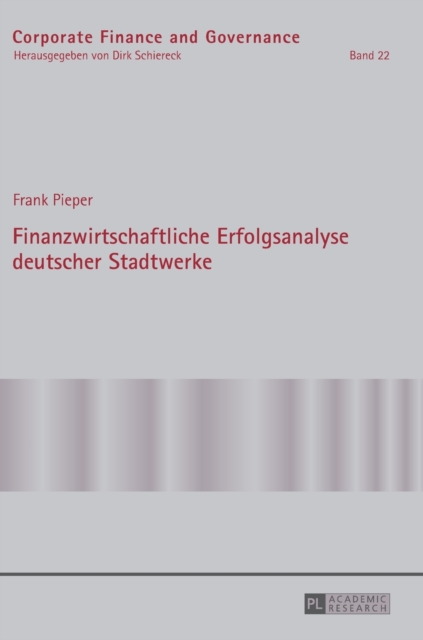 Finanzwirtschaftliche Erfolgsanalyse Deutscher Stadtwerke, Hardback Book