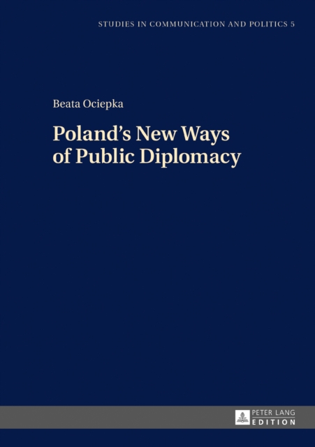 Poland's New Ways of Public Diplomacy, EPUB eBook