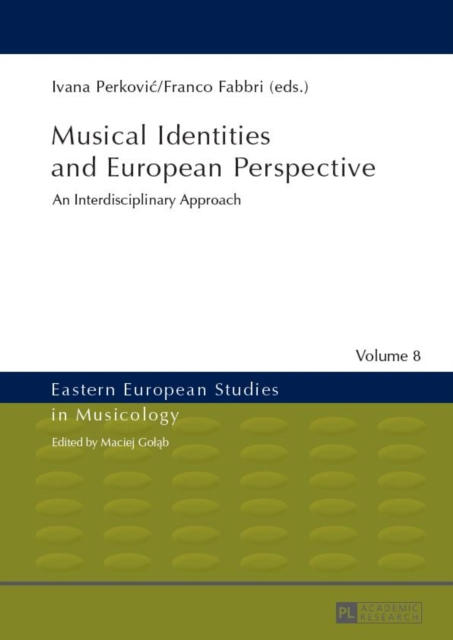 Musical Identities and European Perspective : An Interdisciplinary Approach, EPUB eBook