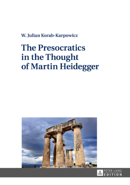 The Presocratics in the Thought of Martin Heidegger, EPUB eBook