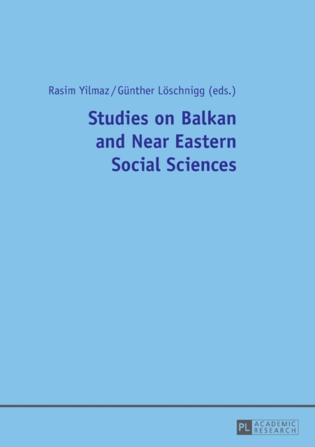 Studies on Balkan and Near Eastern Social Sciences, Paperback / softback Book