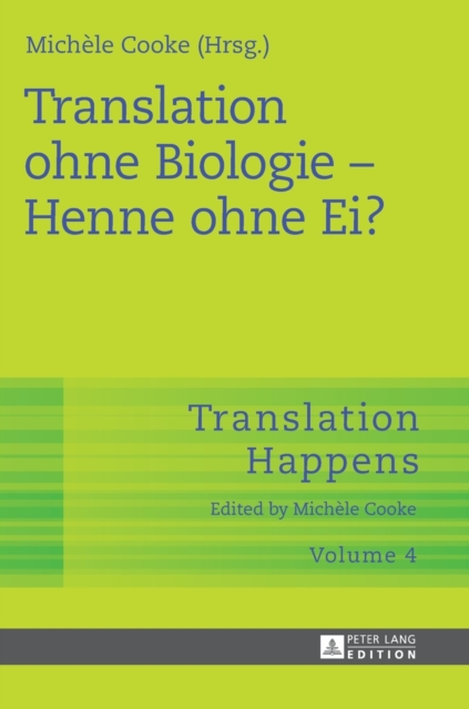 Translation Ohne Biologie - Henne Ohne Ei?, Hardback Book