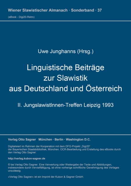 Linguistische Beitraege zur Slawistik aus Deutschland und Oesterreich : II. Jungslawistlnnen-Treffen Leipzig 1993, Paperback Book