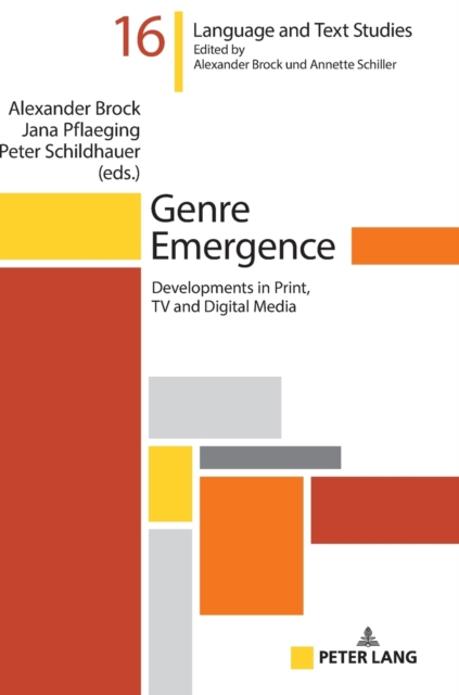 Genre Emergence : Developments in Print, TV and Digital Media, Hardback Book