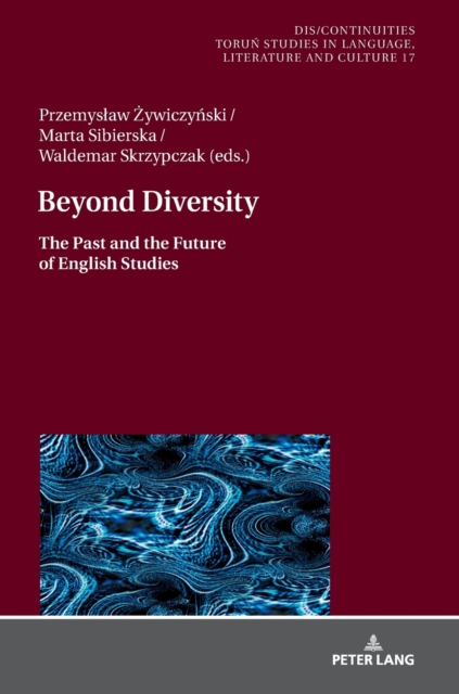 Beyond Diversity : The Past and the Future of English Studies, Hardback Book