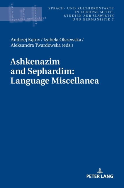 Ashkenazim and Sephardim: Language Miscellanea, Hardback Book