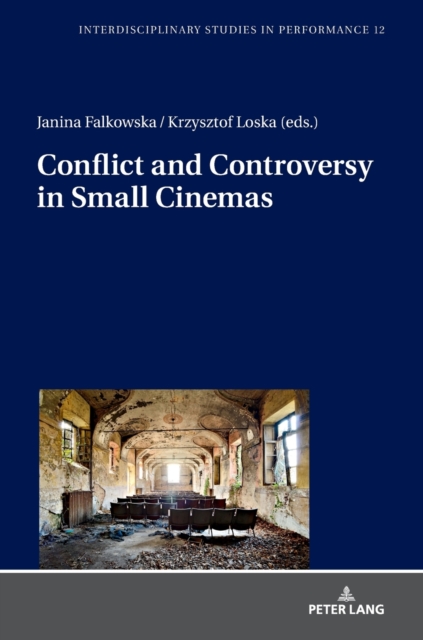 Conflict and Controversy in Small Cinemas, Hardback Book