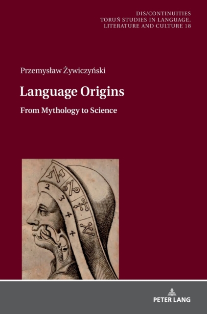 Language Origins : From Mythology to Science, Hardback Book