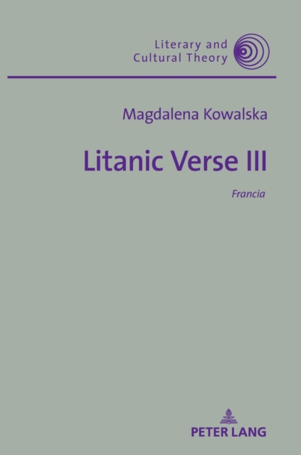 Litanic Verse III : Francia, Hardback Book