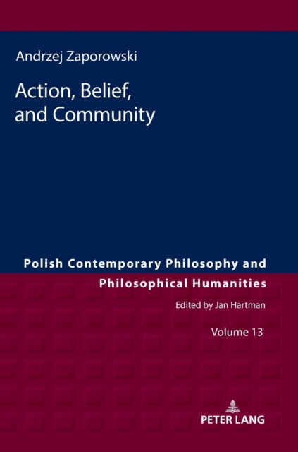 Action, Belief, and Community, Hardback Book