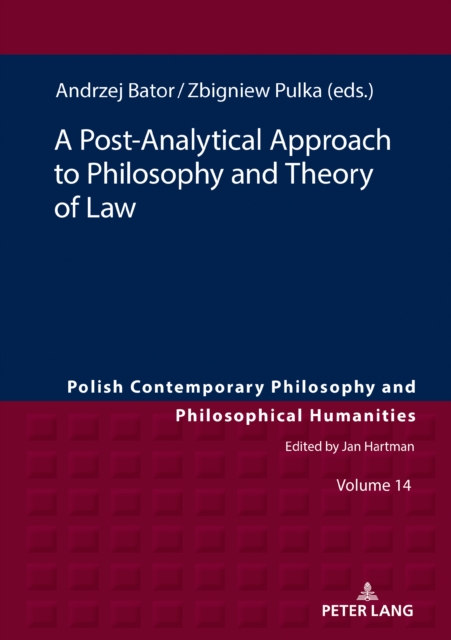 A Post-Analytical Approach to Philosophy and Theory of Law, PDF eBook