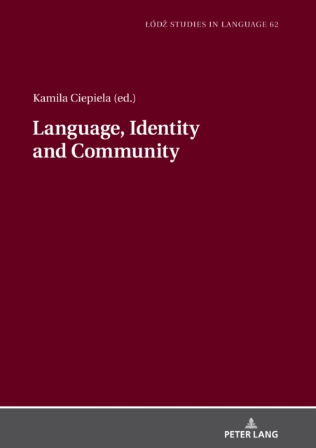 Language, Identity and Community, Hardback Book