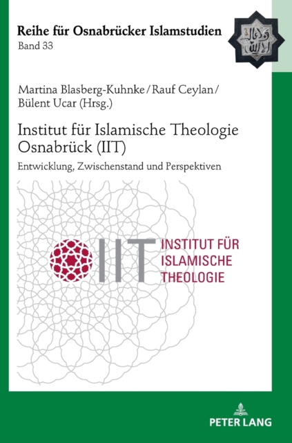 Institut fuer Islamische Theologie Osnabrueck - Entwicklung, Zwischenstand und Perspektiven, Hardback Book
