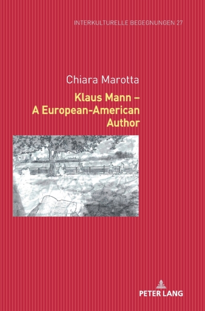 Klaus Mann - A European-American Author, Hardback Book