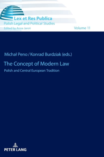 The Concept of Modern Law : Polish and Central European Tradition, Hardback Book
