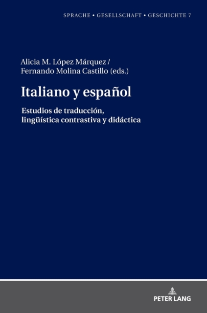 Italiano y espa?ol. : Estudios de traducci?n, lingue?stica contrastiva y did?ctica, Hardback Book