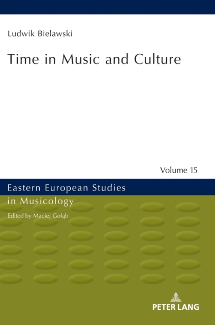 Time in Music and Culture, Hardback Book