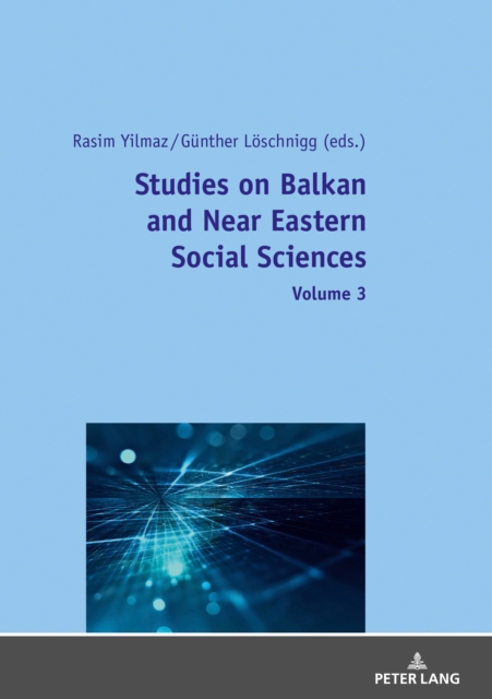 Studies on Balkan and Near Eastern Social Sciences - Volume 3, EPUB eBook