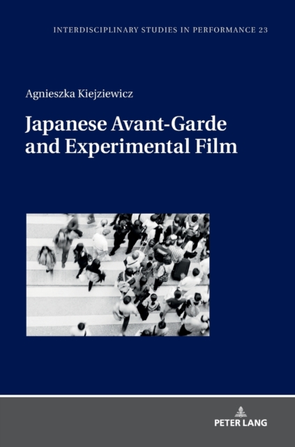 Japanese Avant-Garde and Experimental Film, Hardback Book