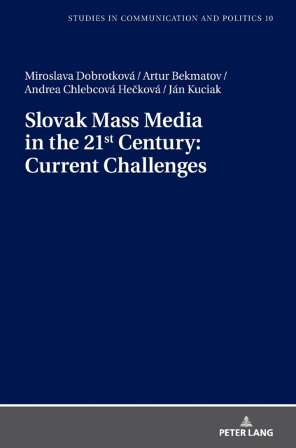 Current Issues in the Slovak Mass Media, Hardback Book