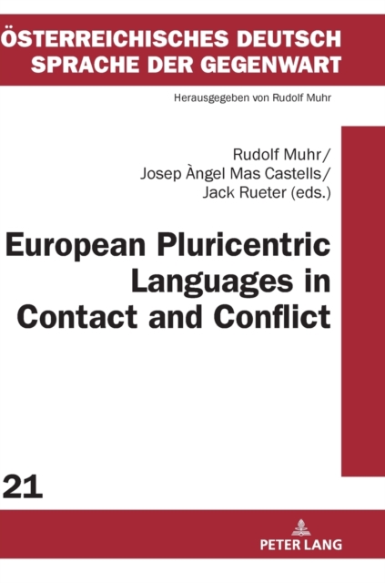 European Pluricentric Languages in Contact and Conflict, Hardback Book