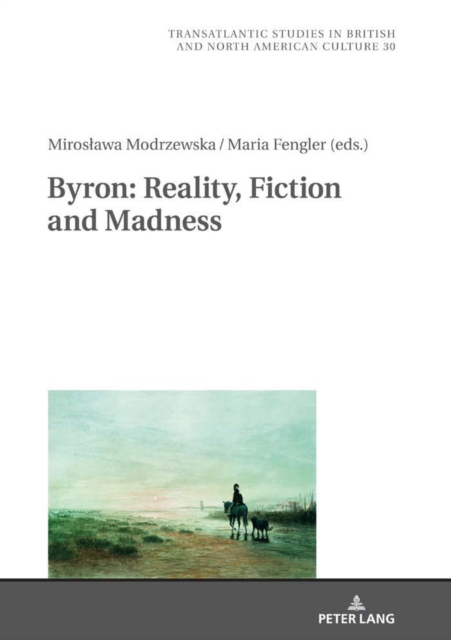 Byron: Reality, Fiction and Madness, EPUB eBook
