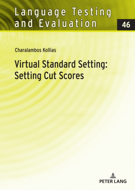 Virtual Standard Setting: Setting Cut Scores, Hardback Book