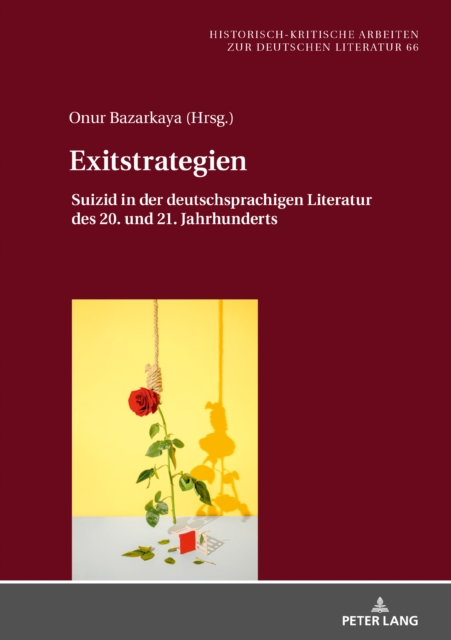 Exitstrategien : Suizid in der deutschsprachigen Literatur des 20. und 21. Jahrhunderts, Hardback Book