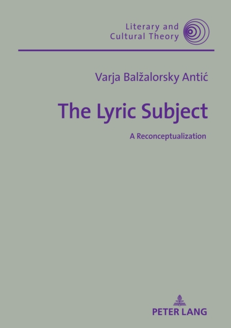 The Lyric Subject : A Reconceptualization, Hardback Book