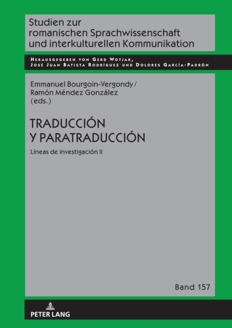 Traduccion Y Paratraduccion : Lineas de Investigacion II, Hardback Book