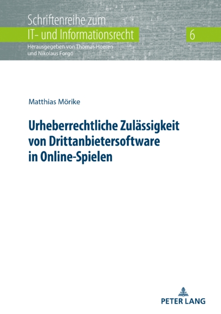 Urheberrechtliche Zulaessigkeit Von Drittanbietersoftware in Online-Spielen, Hardback Book