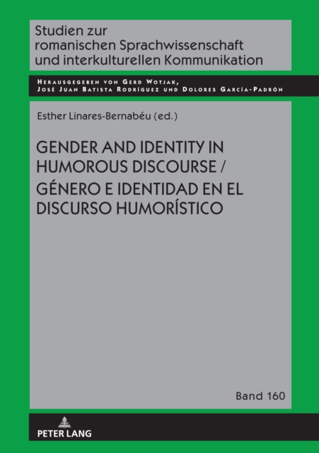 Gender and Identity in Humorous Discourse Genero e identidad en el discurso humor?stico, Hardback Book