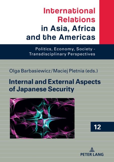 Internal and External Aspects of Japanese Security, Hardback Book