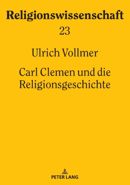 Carl Clemen und die Religionsgeschichte, Paperback / softback Book
