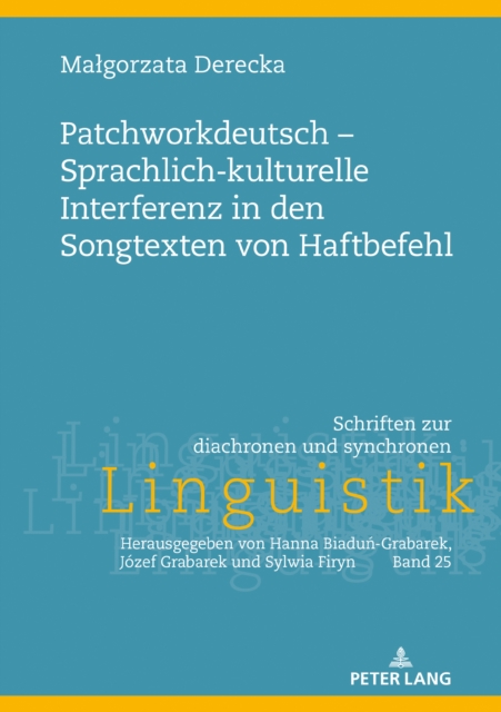 Patchworkdeutsch - Sprachlich-kulturelle Interferenz in den Songtexten von Haftbefehl, Hardback Book